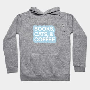 Books, Cats, and Coffee Hoodie